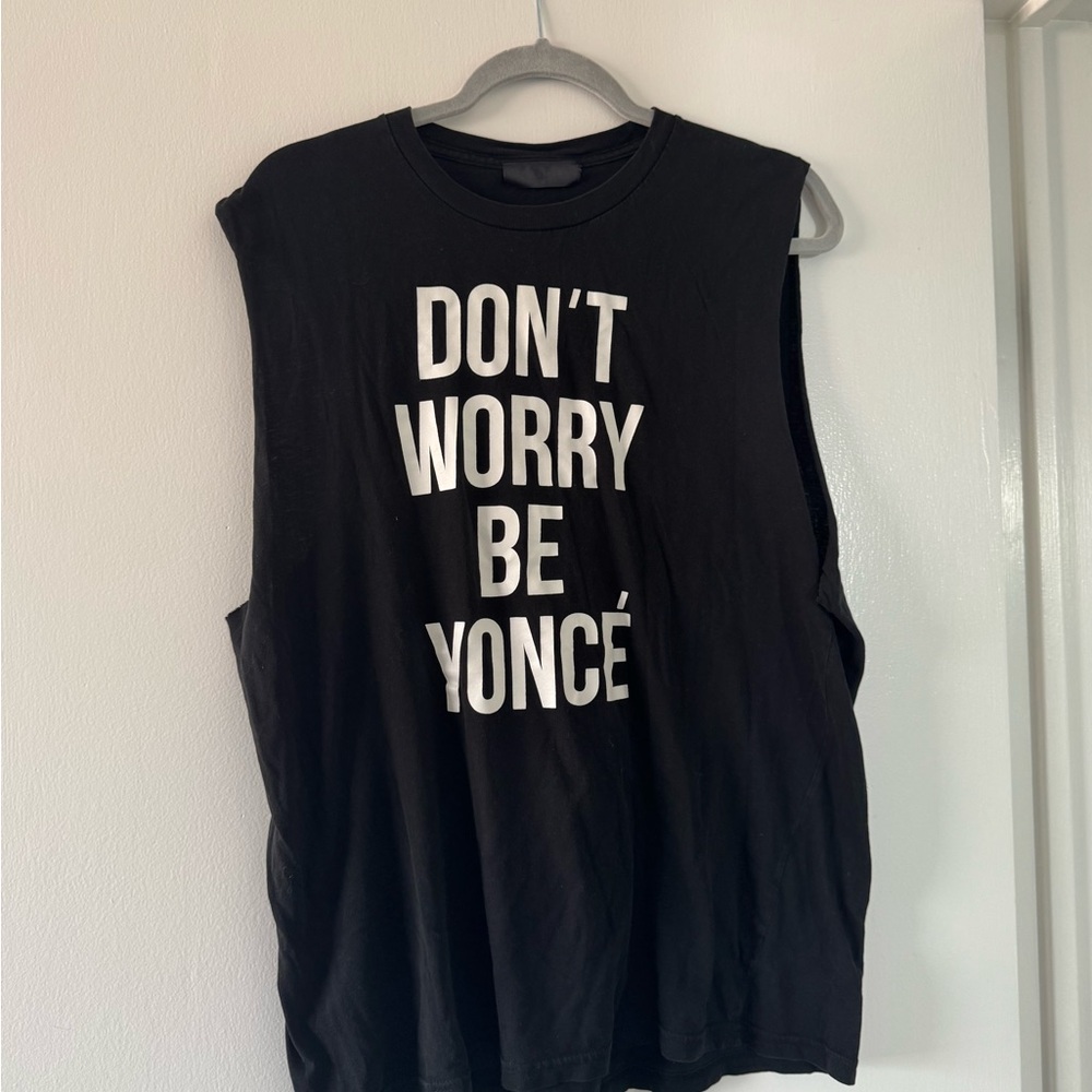 Stylestalker Black Muscle Tee with White 'Don't Worry Be Yoncé' Graphic